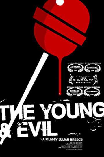 The Young and Evil Poster