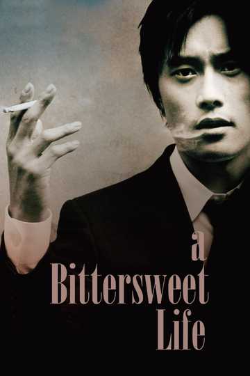 A Bittersweet Life Streaming Vf A Bittersweet Life - Stream and Watch Online | Moviefone