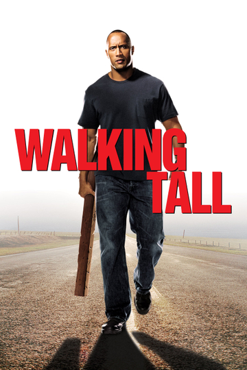Streaming Walking Tall 2004 Full Movies Online