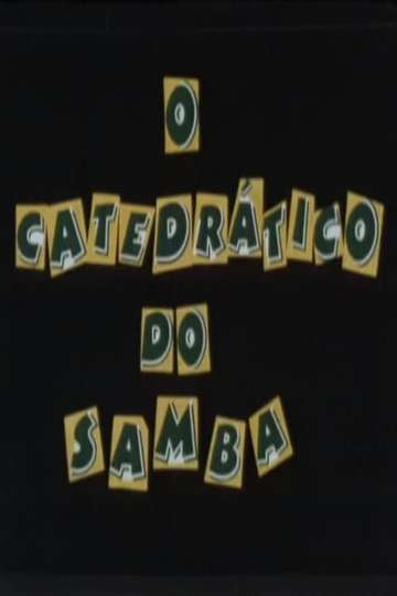 O Catedrático do Samba Poster
