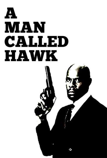 A Man Called Hawk Poster