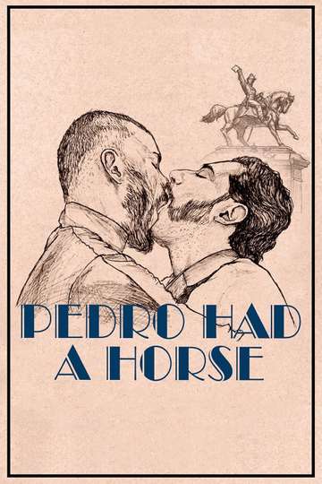 Pedro Had a Horse Poster