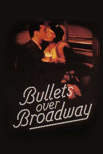 Bullets Over Broadway Poster