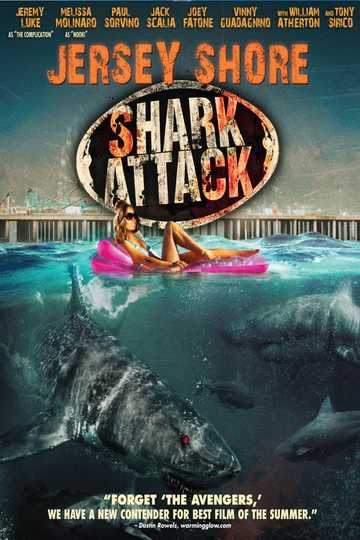 Jersey Shore Shark Attack (2012) - Movie | Moviefone