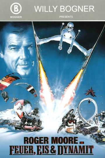 Fire, Ice & Dynamite Poster