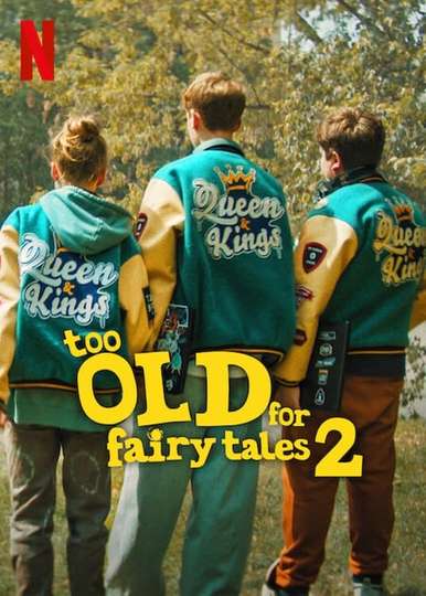 Too Old for Fairy Tales 2 Poster