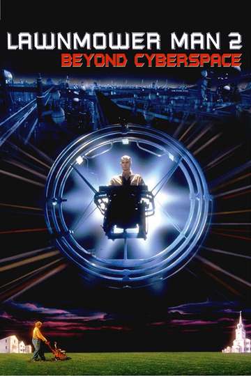 Lawnmower Man 2: Beyond Cyberspace Poster