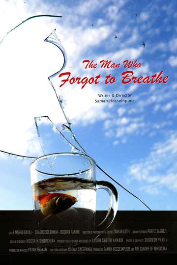 The Man Who Forgot To Breathe Poster