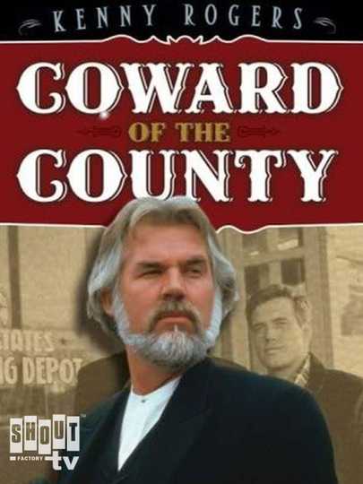 Coward of the County Poster