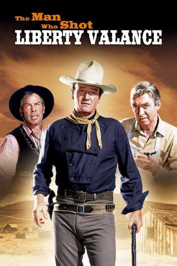 The Man Who Shot Liberty Valance Poster