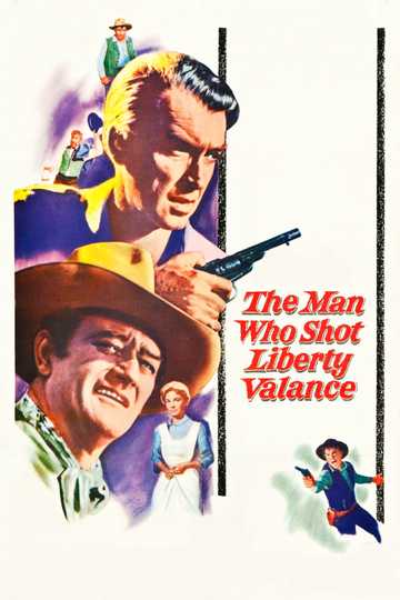 The Man Who Shot Liberty Valance Poster