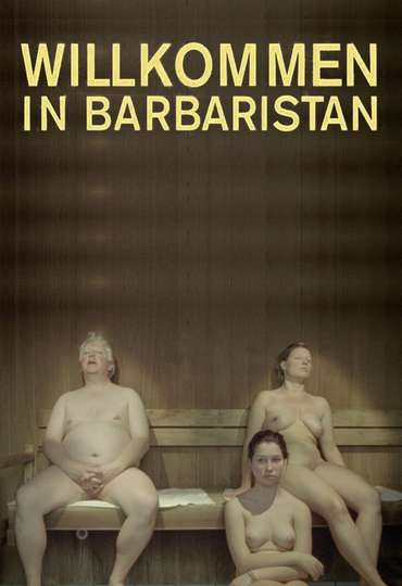 Welcome to Barbaristan Poster