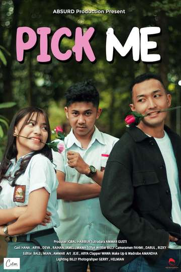 Pick Me - Movie | Moviefone