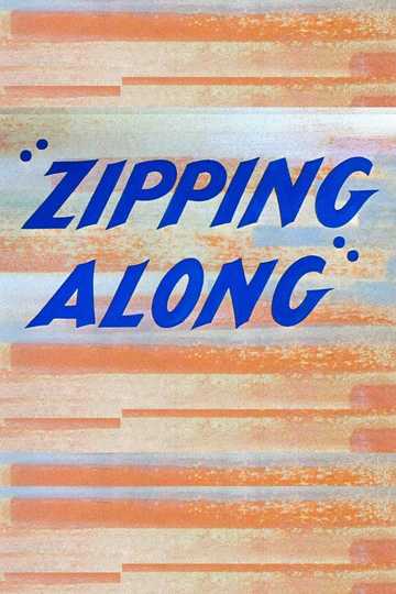 Zipping Along Poster