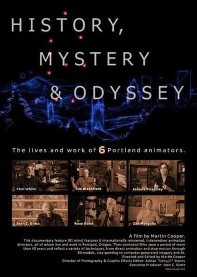 History, Mystery & Oyssey: Six Portland Animators Poster