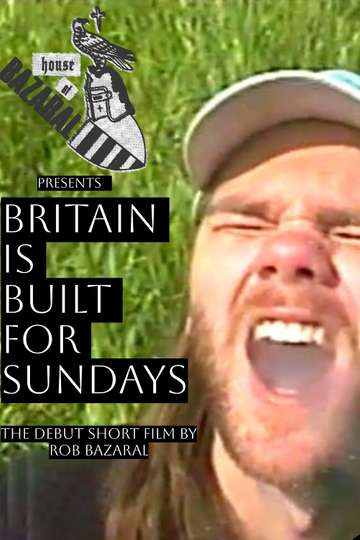 Britain Is Built For Sundays Poster