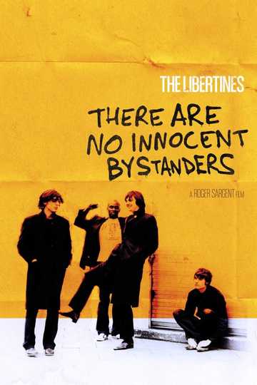 The Libertines - There Are No Innocent Bystanders Poster
