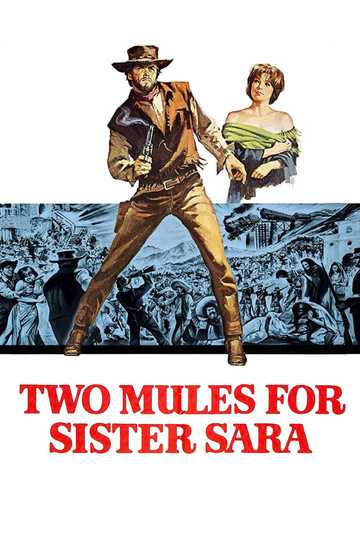 Two Mules for Sister Sara Poster