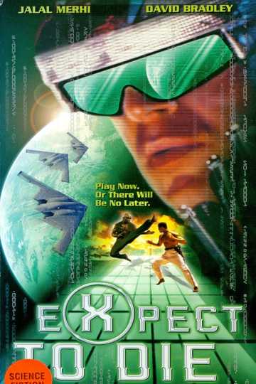 Expect to Die Poster