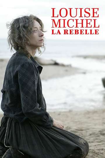 The Rebel Louise Michel Poster