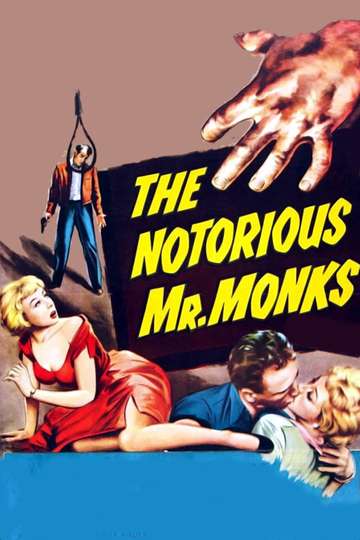The Notorious Mr Monks Poster