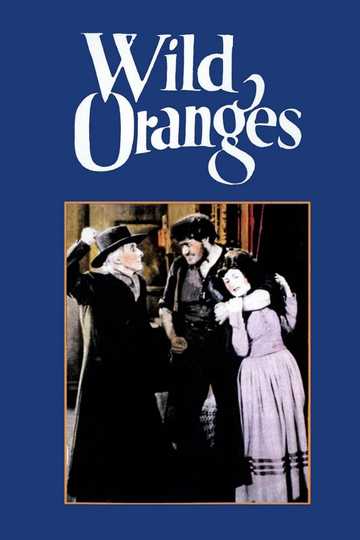 Wild Oranges Poster