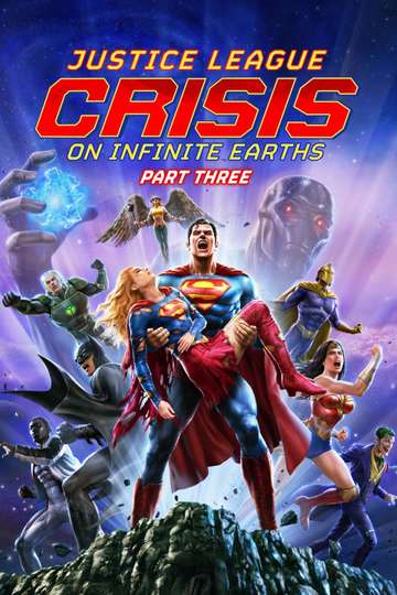 Justice League: Crisis on Infinite Earths (Part Three) Poster