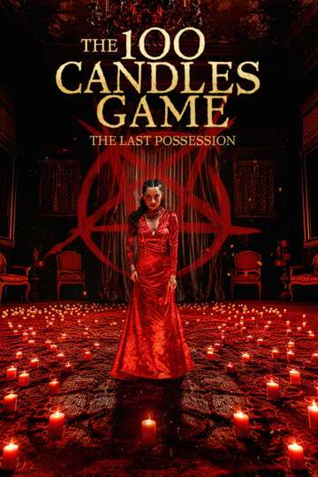 The 100 Candles Game: The Last Possession Poster
