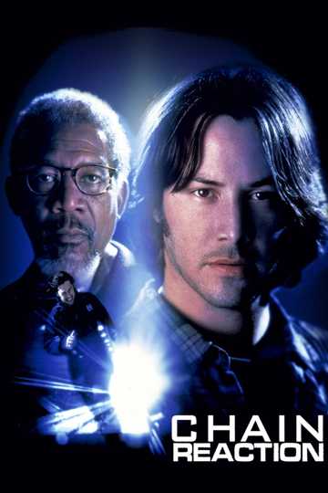 Chain Reaction Poster