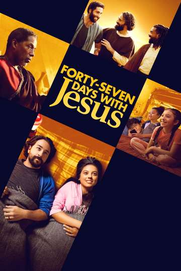 Forty-Seven Days with Jesus Poster