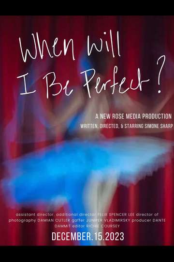 When Will I Be Perfect? Poster