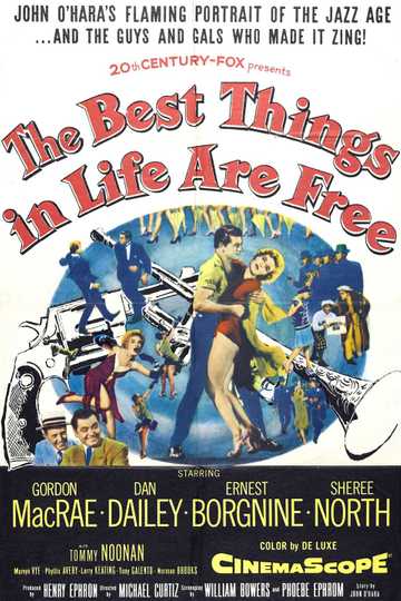 The Best Things in Life Are Free Poster
