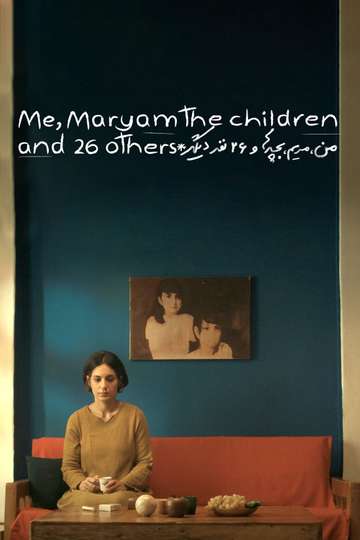 Me, Maryam, the Children and 26 Others Poster