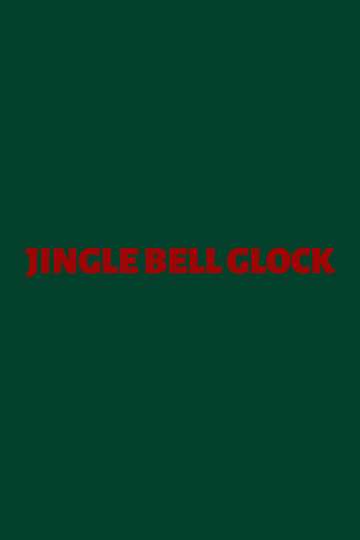 JINGLE BELL GLOCK Poster