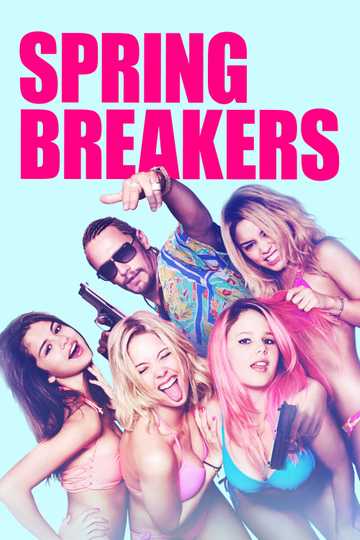 Spring Breakers Poster