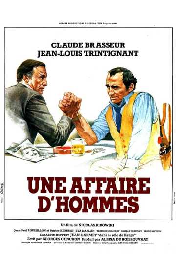 Une affaire d'hommes Poster