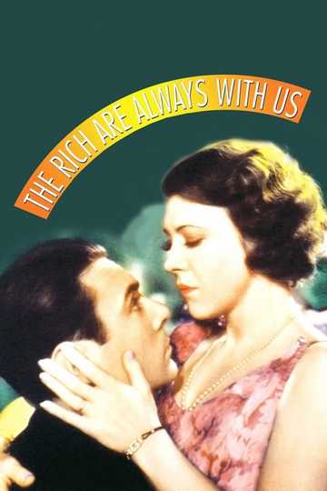 The Rich Are Always with Us Poster