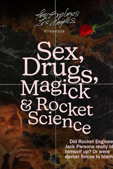 Sex, Drugs, Magick & Rocket Science Poster