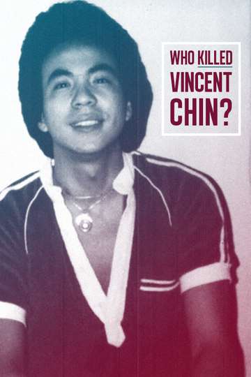 Who Killed Vincent Chin Poster