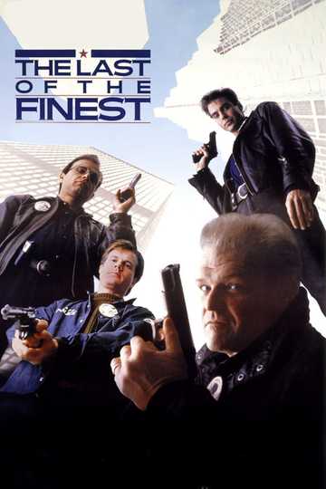 The Last of the Finest Poster