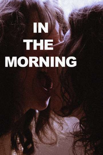 In The Morning Poster