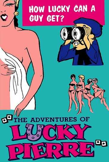 The Adventures of Lucky Pierre Poster