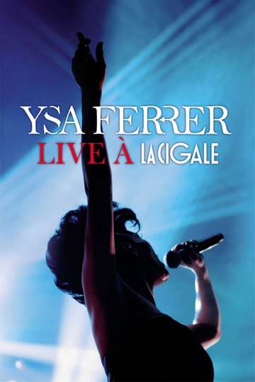 Ysa Ferrer Live à la Cigale Poster