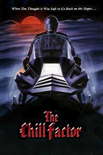 The Chill Factor Poster