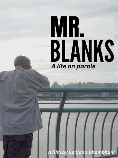 Mr.Blanks: A life on parole Poster