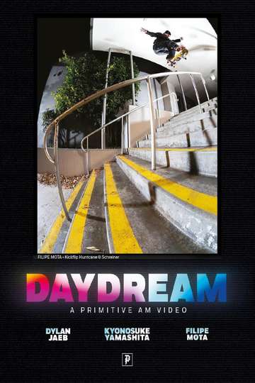 DAYDREAM | A Primitive AM Video Poster