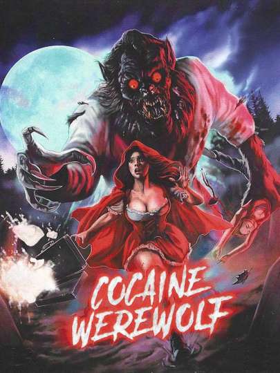 Cocaine Werewolf Poster