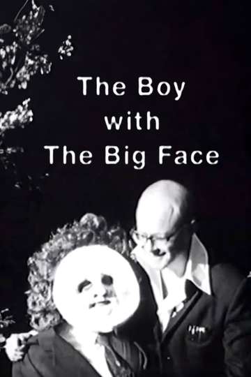 The Boy with the Big Face Poster