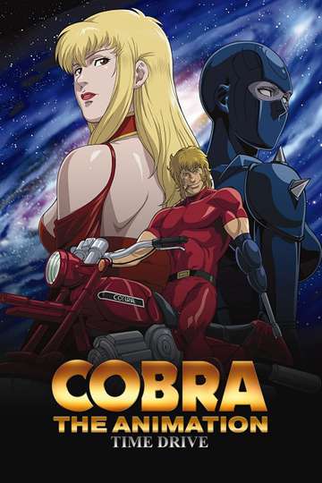 Cobra The Animation: Time Drive Poster