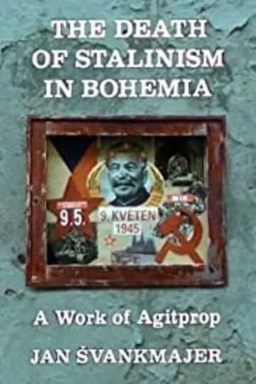 The Death of Stalinism in Bohemia Poster